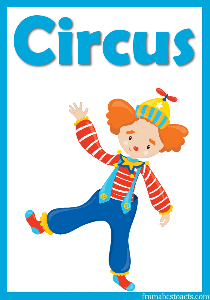 Circus - Preschool Theme | From ABCs to ACTs