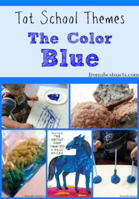 The Color Blue - Tot School Themes