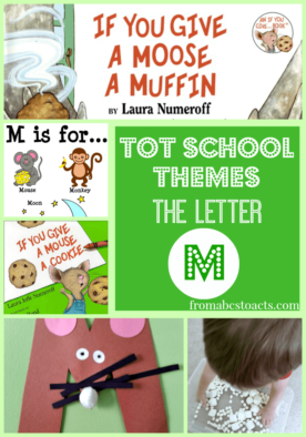 Tot School Theme Ideas - The Letter M