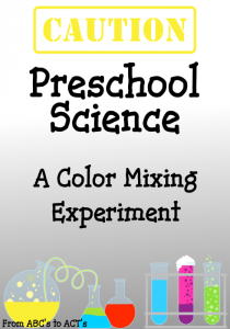 Preschool color mixing science experiment.