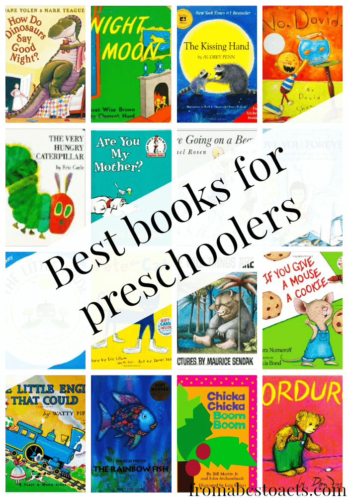 Best Books for Preschoolers - From ABCs to ACTs
