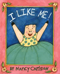 I Like Me by Nancy Carlson