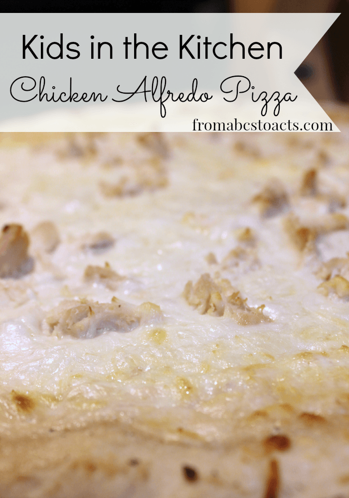 Kids in the Kitchen - Chicken Alfredo Pizza with Homemade Pizza Dough