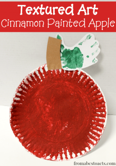 Textured art for preschoolers - Cinnamon Painted Apple