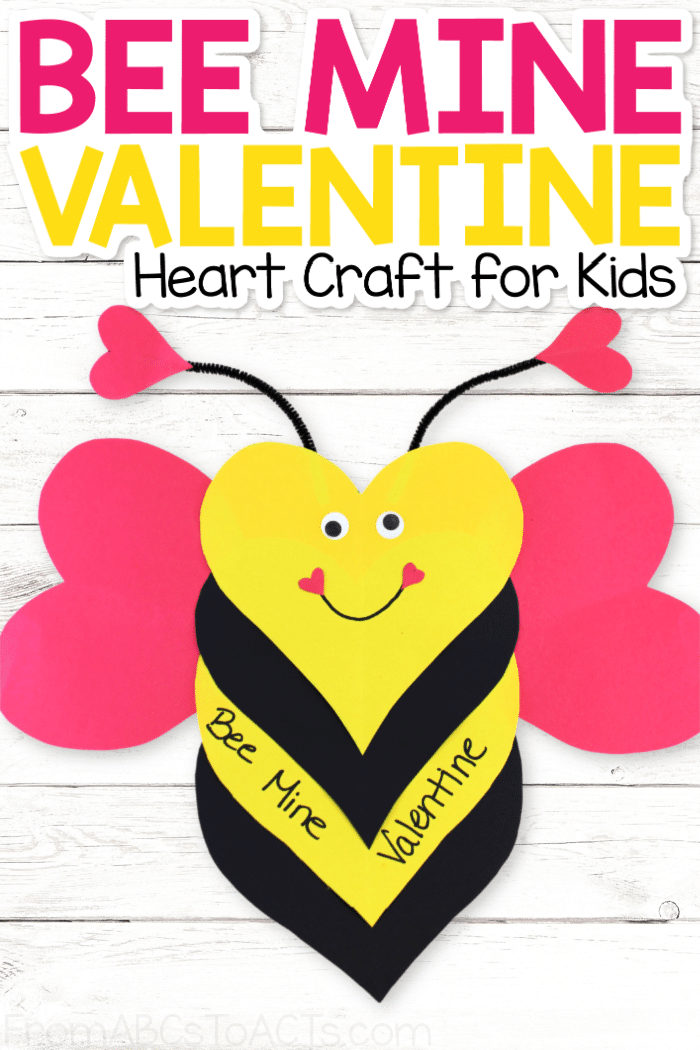 Bee Mine Valentine Craft for Kids - From ABCs to ACTs