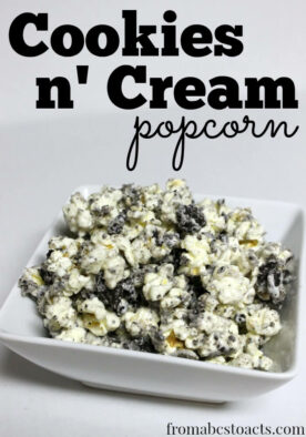 Popcorn and Pillow Forts - Cookies and Cream Popcorn