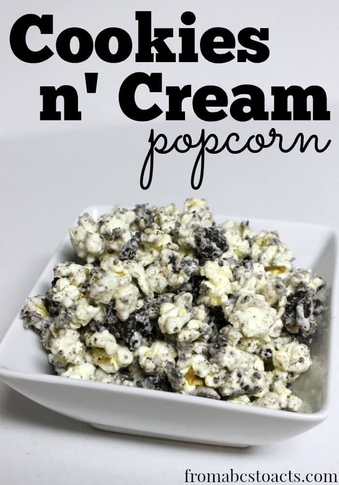 Popcorn and Pillow Forts - Cookies and Cream Popcorn