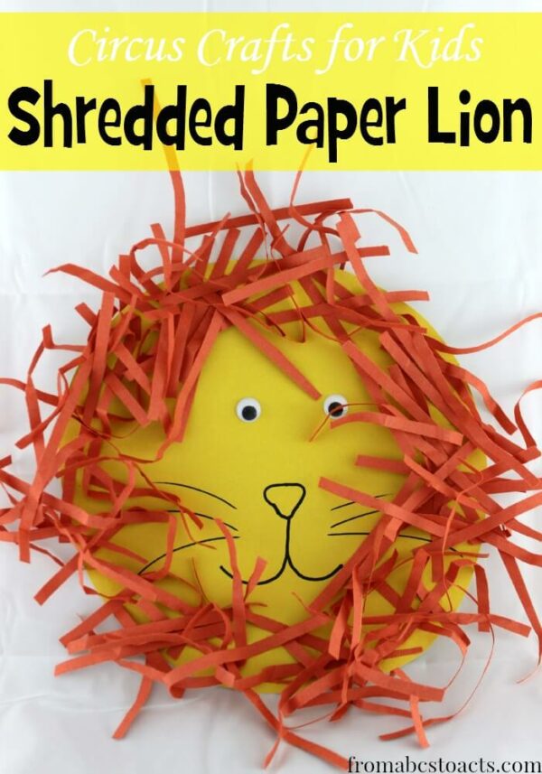 Circus Crafts for Kids - Shredded Paper Lion - From ABCs to ACTs
