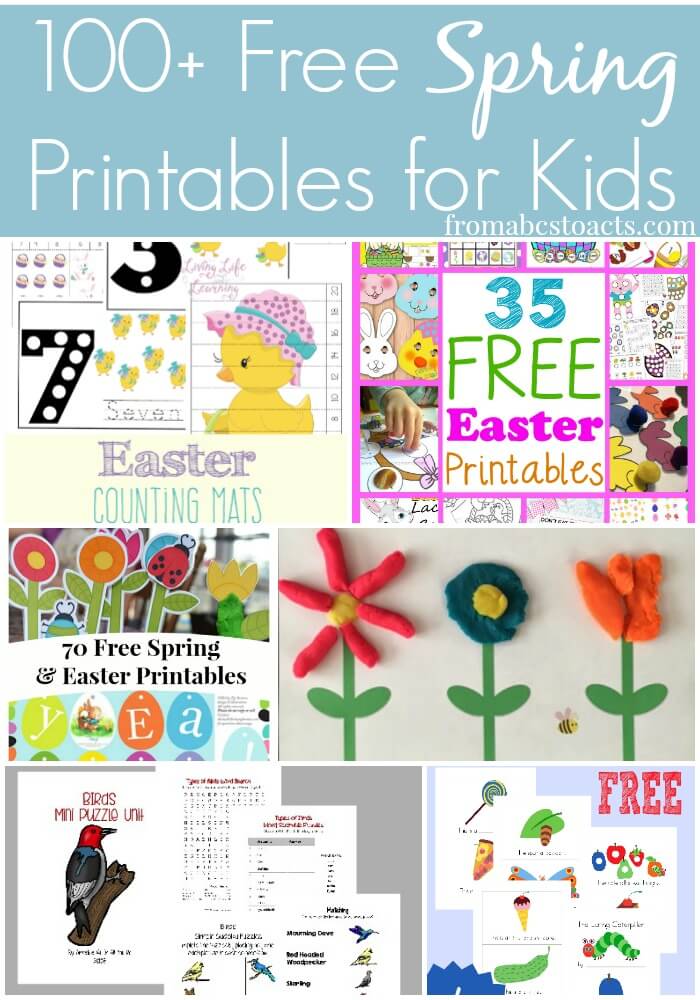 100 Free Spring Printables For Kids From ABCs To ACTs