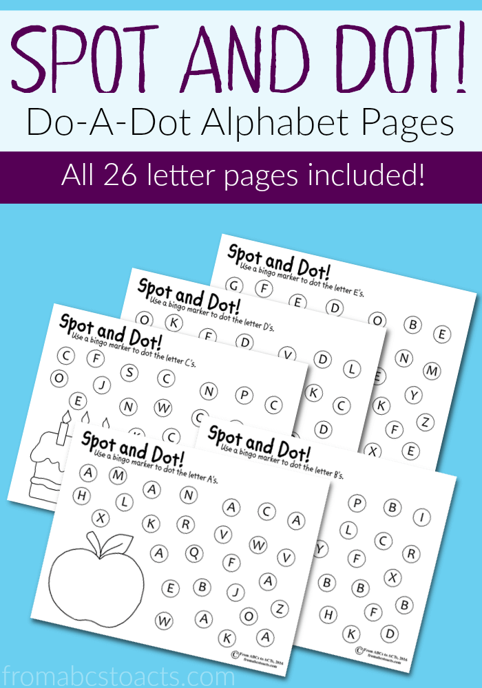 Spot And Dot Do A Dot Alphabet Pages From ABCs To ACTs