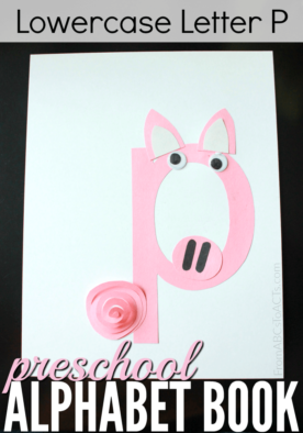 P is for pig! Learning the letters of the alphabet is super easy and so much fun with these alphabet letter crafts!