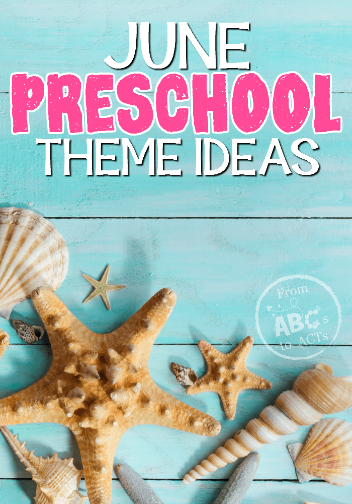 Fishing, camping, and so much more! These June preschool themes are going to keep your little ones learning all month long!