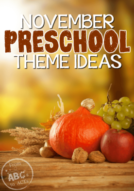 November has more than just turkeys and feasts. Keep your preschooler learning all month long with this fantastic list of November preschool themes!