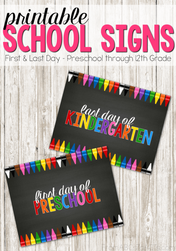 Printable First And Last Day Of School Signs From ABCs To ACTs