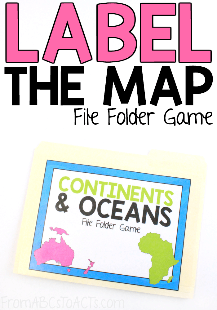 Who says geography has to be boring! Learning the names of the continents and the oceans can be a ton of fun with this label the map file folder game! #FromABCsToACTs #geography #filefoldergames