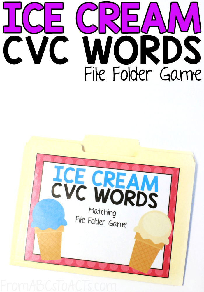 Perfect for your literacy center, this ice cream themed file folder game is a super sweet way to work on CVC words with your kindergartners! #FromABCsToACTs #earlyliteracy #learningtoread