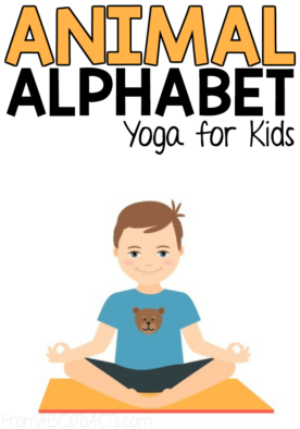 Working on the letters of the alphabet with your toddler or preschooler? Use these animal alphabet yoga poses to help them master their letters while adding some amazing gross motor work to your day! #FromABCsToACTs #yoga #mindfulnessforkids