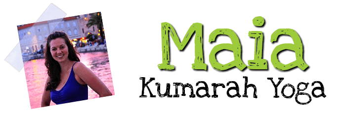 Guest Author Maia from Kumarah Yoga