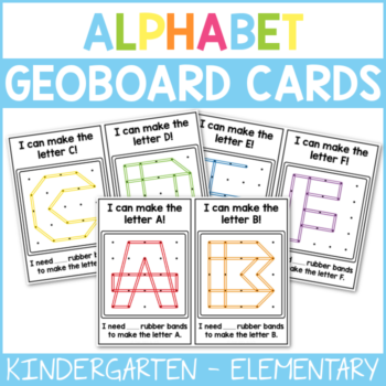 Geoboard Task Cards - Uppercase Alphabet - From ABCs to ACTs