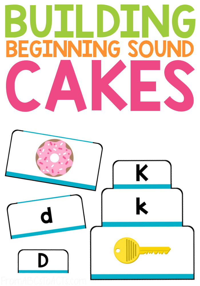 Add a little something sweet to your alphabet learning by building some fun beginning sound cakes with your preschooler or kindergartner! #FromABCsToACTs
