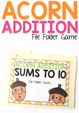 Is your kindergartner ready to start working on basic addition? This acorn addition file folder game is the perfect way to introduce and practice sums to 10! #FromABCsToACTs