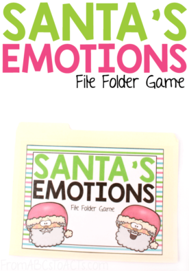 Ring in the holiday season by teaching your toddler or preschooler about various different types of emotions with this Christmas-themed emotion matching file folder game featuring Santa Claus! #FromABCsToACTs
