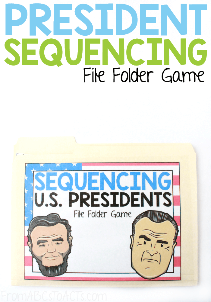 Teaching your grade schooler about the various U.S. presidents? Help them visualize each president's place in the timeline with this fun president sequencing file folder game! #FromABCsToACTs