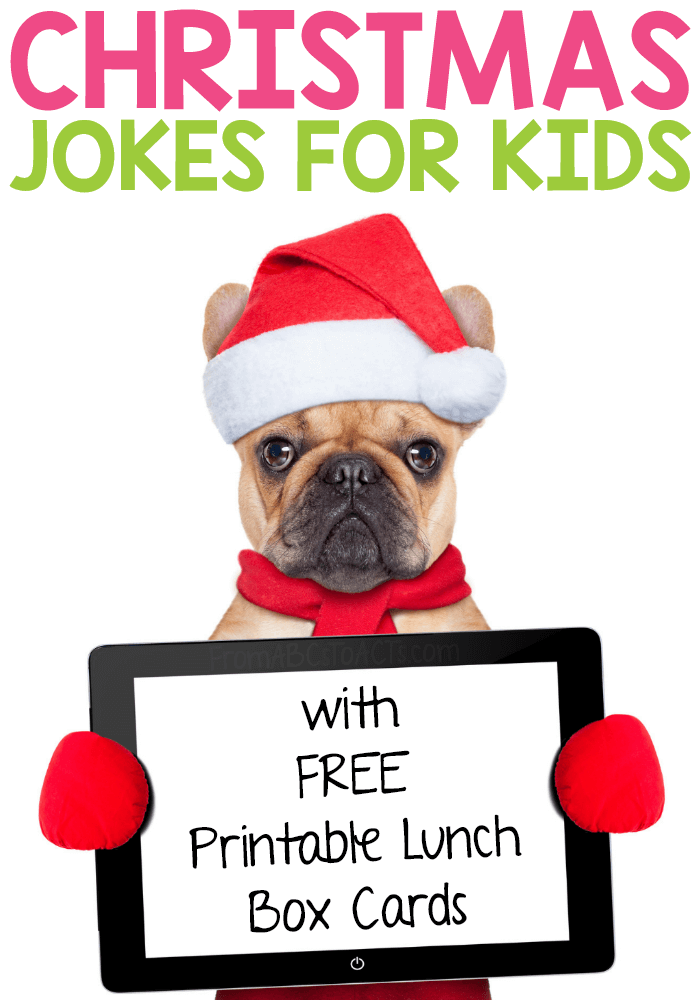 Give your kids the gift of laughter this holiday season with these hilarious Christmas jokes for kids! Includes a free printable set of lunch box notes! #FromABCsToACTs