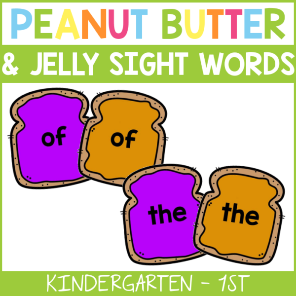 Peanut Butter and Jelly Sight Words