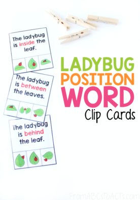 Position words can be a struggle for some children. Give them the opportunity to practice this Spring with these ladybug position word clip cards! They'll get in a fine motor workout at the same time! #FromABCsToACTs