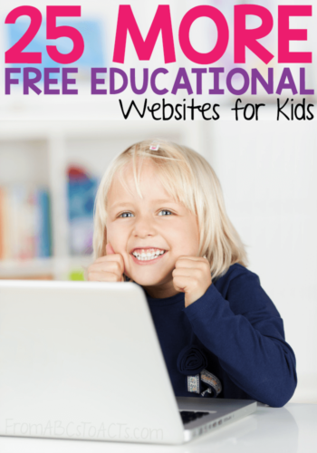 25 More Free Educational Websites For Kids - From ABCs To ACTs