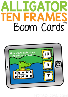 If you're working on teaching your child to count with ten frames and they're obsessed with animals, you're going to want to grab this free set of alligator ten frame Boom Cards™! #FromABCsToACTs