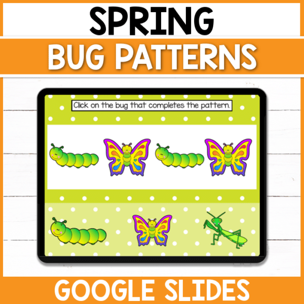 Practice patterns with your preschoolers this spring with this Spring Bug Patterns digital Google Slides activity! Perfect for early finishers in the classroom or for those that are distance learning at home!