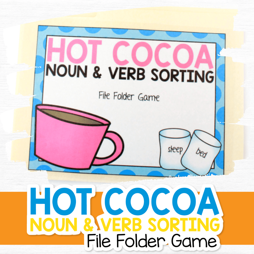 Hot Cocoa Noun and Verb Sorting File Folder Game