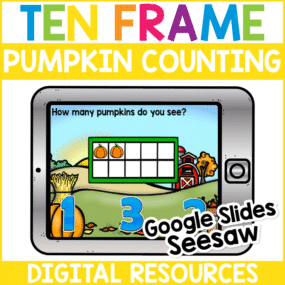 Digital Ten Frame Pumpkin Counting - Google Slides | Seesaw