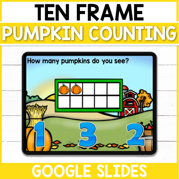 Ten Frame Pumpkin Counting Google Slides