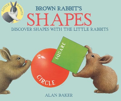 Brown Rabbit's Shapes by Alan Baker