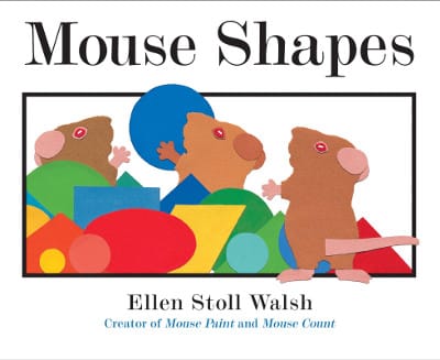 Mouse Shapes by Ellen Stoll Walsh