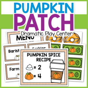 Pumpkin Patch Dramatic Play Center for Preschoolers and Kindergarteners