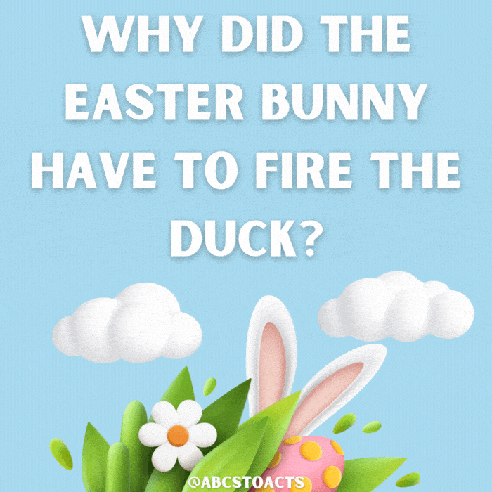 Why did the Easter Bunny have to fire the duck